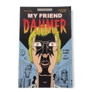 My Friend Dahmer #1 First Printing 2002 Comic Book by Derfcity Comics